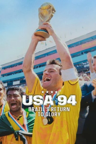 فيلم USA 94: Brazil’s Return to Glory 2026 مترجم.. حكاية المجد البرازيلي التي عادت إلى الشاشة