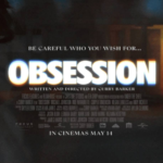 فيلم Obsession 2026.. الرعب النفسي الذي فاجأ هوليوود