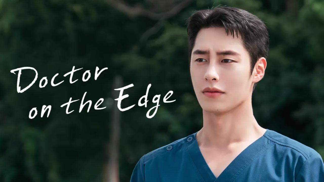 مسلسل Doctor on the Edge مترجم كامل.. دراما طبية آسيوية تخطف اهتمام المشاهدين
